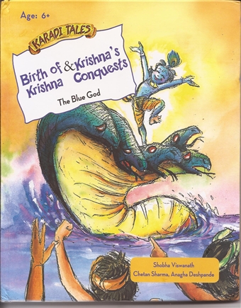 Birth of Krishna & Krishna’s Conquest 