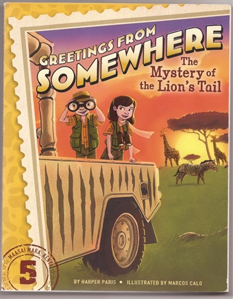 Greetings From Somewhere (The Mystery of the Lion’s Tail) 