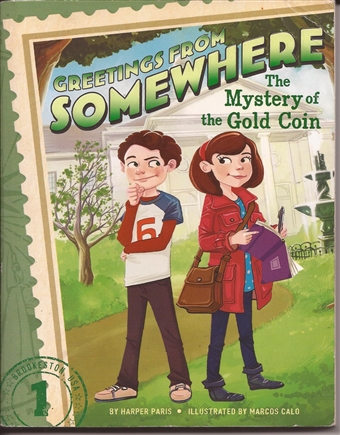 Greetings From Somewhere (The Mystery of the Gold Coin) 