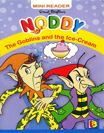 Noddy - The Goblins and the Ice-Cream