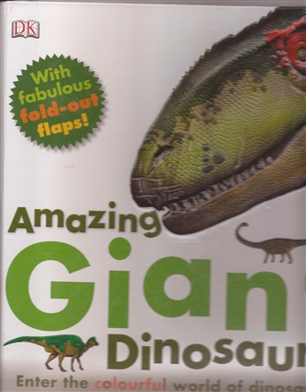 Amazing Giant Dinosaurs