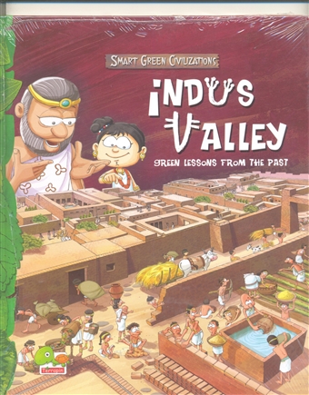 Ancient Civilizations - Indus Valley