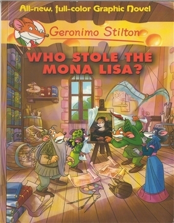 Geronimo Stilton - Who Stole the Monalisa ?