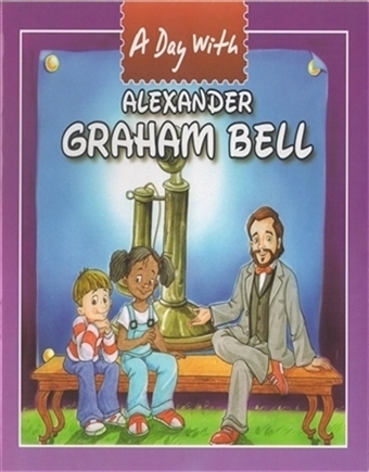 A Day with Alexander Graham Bell