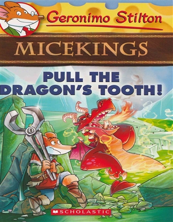 Geronimo stilton - Micekings Pull the Dragon's Tooth !