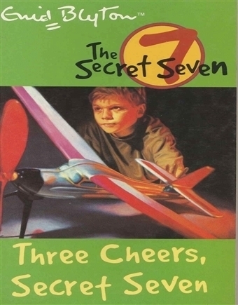 Enid Blyton The Secret Seven 'Three Cheers, Secret Seven'